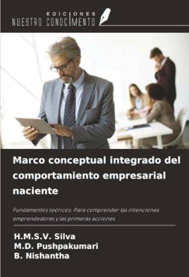 Marco conceptual integrado del comportamiento empresarial naciente