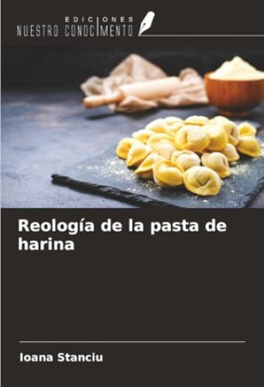 Reología de la pasta de harina
