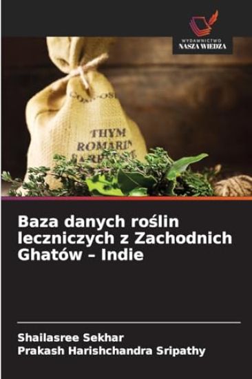 Baza danych ro¿lin leczniczych z Zachodnich Ghatów - Indie