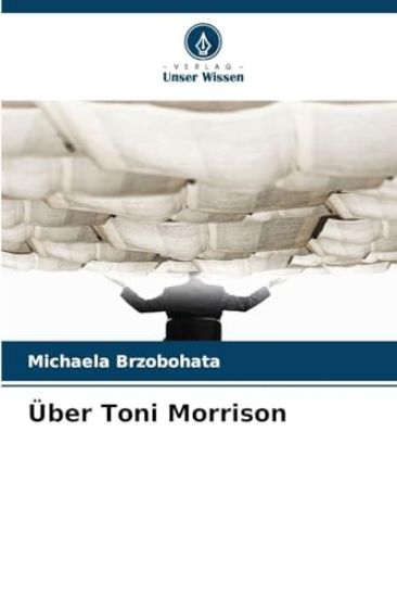 Über Toni Morrison