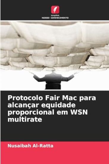 Protocolo Fair Mac para alcançar equidade proporcional em WSN multirate