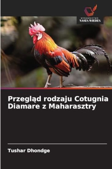 Przegl¿d rodzaju Cotugnia Diamare z Maharasztry