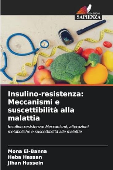 Insulino-resistenza: Meccanismi e suscettibilità alla malattia