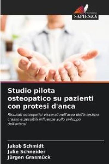 Studio pilota osteopatico su pazienti con protesi d'anca