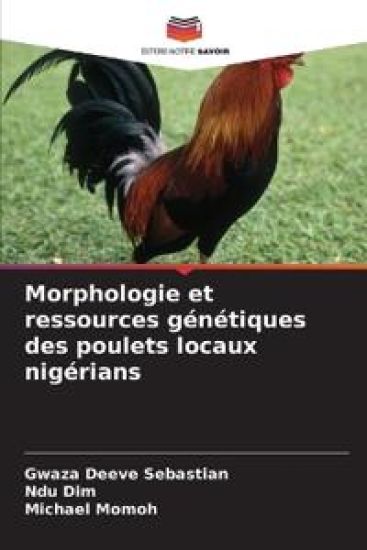 Morphologie et ressources génétiques des poulets locaux nigérians