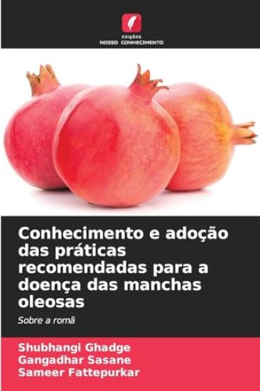 Conhecimento e adoção das práticas recomendadas para a doença das manchas oleosas