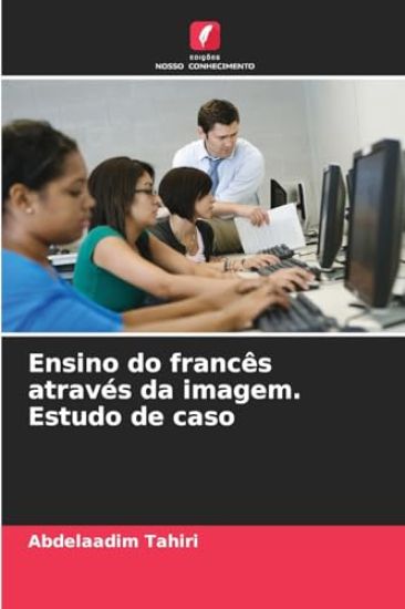 Ensino do francês através da imagem. Estudo de caso