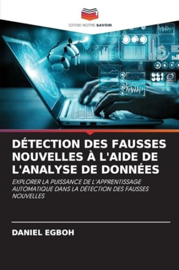 Détection Des Fausses Nouvelles À l'Aide de l'Analyse de Données