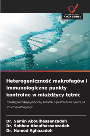 Heterogeniczno¿¿ makrofagów i immunologiczne punkty kontrolne w mia¿d¿ycy t¿tnic