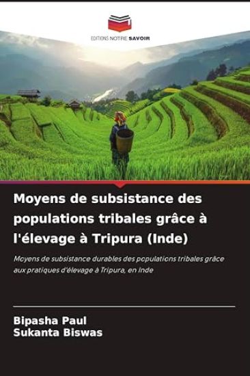 Moyens de subsistance des populations tribales grâce à l'élevage à Tripura (Inde)
