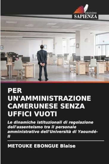 PER UN'AMMINISTRAZIONE CAMERUNESE SENZA UFFICI VUOTI