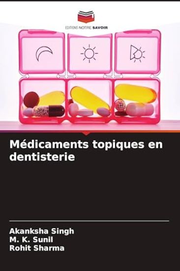 Médicaments topiques en dentisterie