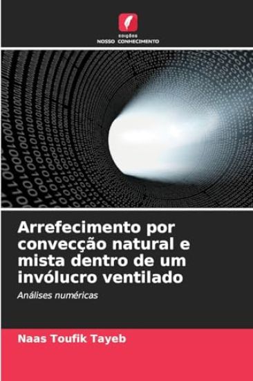 Arrefecimento por convecção natural e mista dentro de um invólucro ventilado