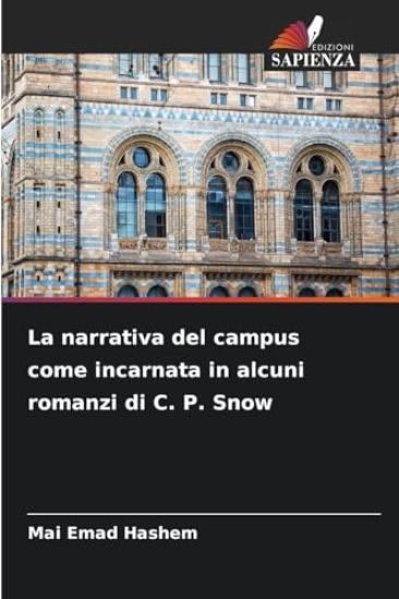 La narrativa del campus come incarnata in alcuni romanzi di C. P. Snow