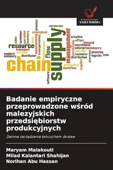 Badanie empiryczne przeprowadzone wśród malezyjskich przedsiębiorstw produkcyjnych