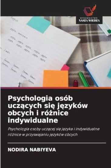 Psychologia osób ucz¿cych si¿ j¿zyków obcych i ró¿nice indywidualne