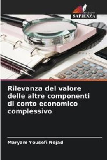 Rilevanza del valore delle altre componenti di conto economico complessivo