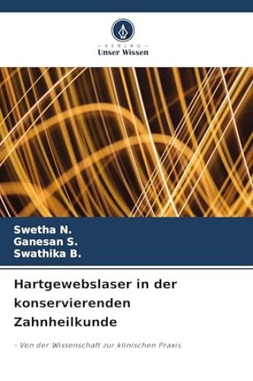 Hartgewebslaser in der konservierenden Zahnheilkunde