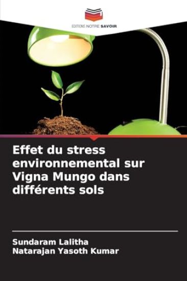 Effet du stress environnemental sur Vigna Mungo dans différents sols