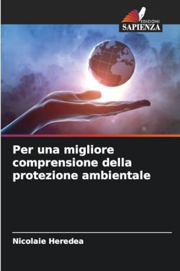 Per una migliore comprensione della protezione ambientale