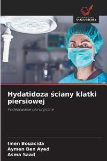Hydatidoza sciany klatki piersiowej