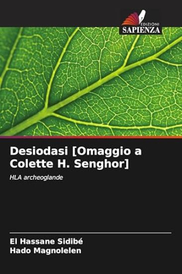 Desiodasi [Omaggio a Colette H. Senghor]