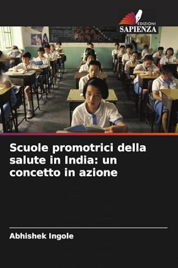 Scuole promotrici della salute in India: un concetto in azione