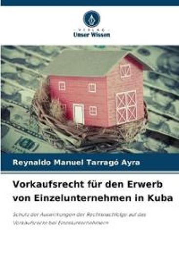 Vorkaufsrecht für den Erwerb von Einzelunternehmen in Kuba