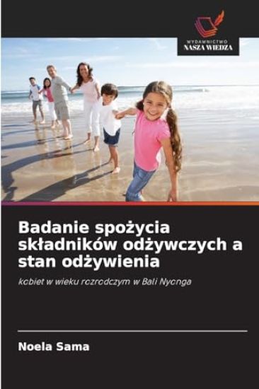 Badanie spo¿ycia sk¿adników od¿ywczych a stan od¿ywienia