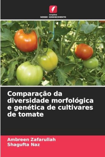 Comparação da diversidade morfológica e genética de cultivares de tomate