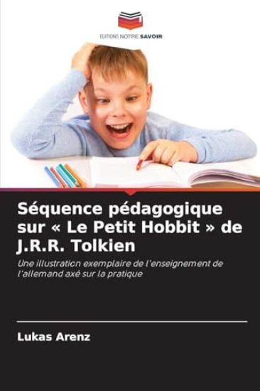 Séquence pédagogique sur ' Le Petit Hobbit ' de J.R.R. Tolkien