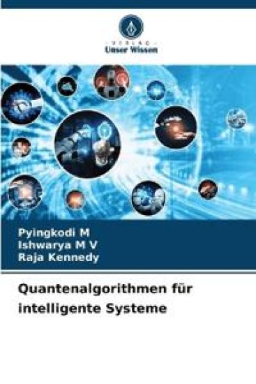 Quantenalgorithmen für intelligente Systeme