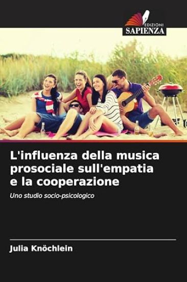 L'influenza della musica prosociale sull'empatia e la cooperazione