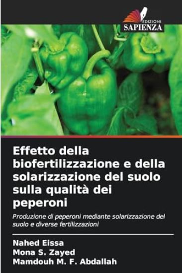 Effetto della biofertilizzazione e della solarizzazione del suolo sulla qualità dei peperoni