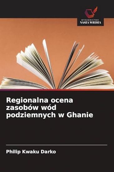 Regionalna ocena zasobów wód podziemnych w Ghanie