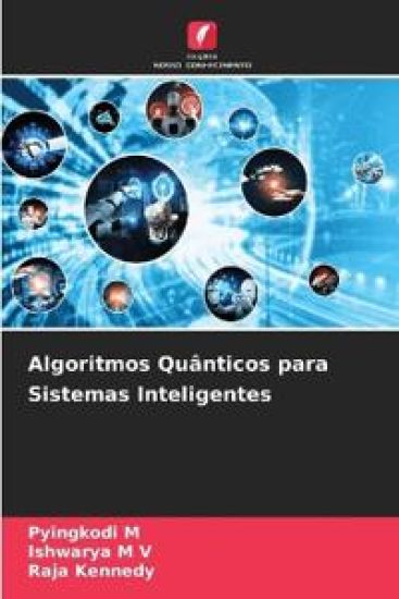 Algoritmos Quânticos para Sistemas Inteligentes