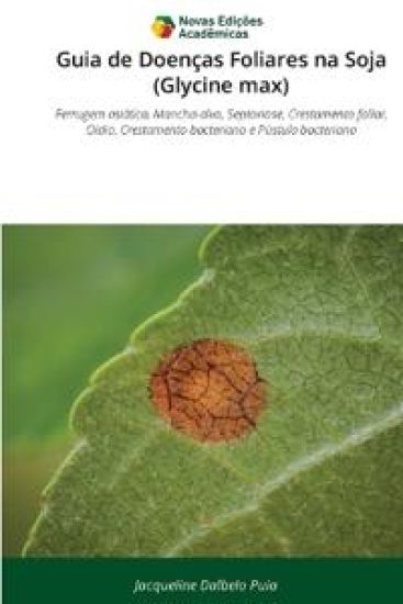 Guia de Doenças Foliares na Soja (Glycine max)