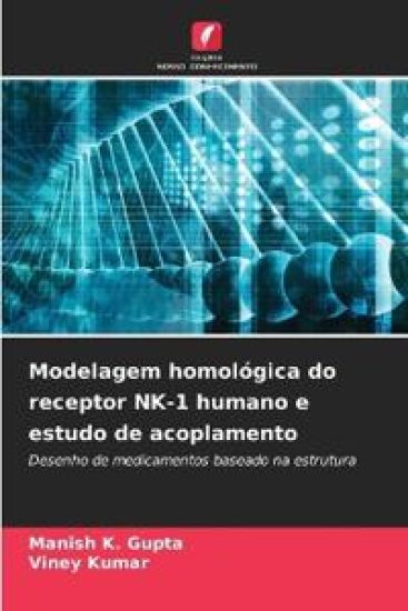 Modelagem homológica do receptor NK-1 humano e estudo de acoplamento
