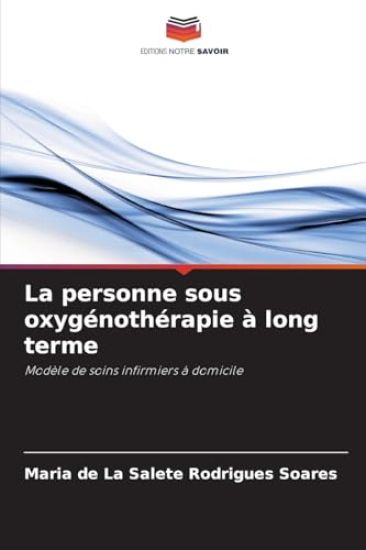 La personne sous oxygénothérapie à long terme