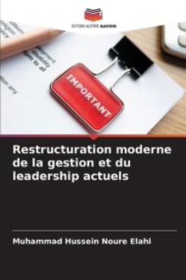 Restructuration moderne de la gestion et du leadership actuels