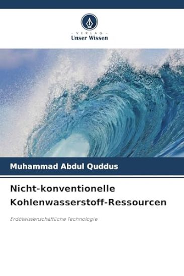 Nicht-konventionelle Kohlenwasserstoff-Ressourcen