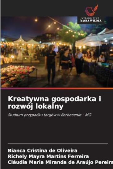 Kreatywna gospodarka i rozwój lokalny