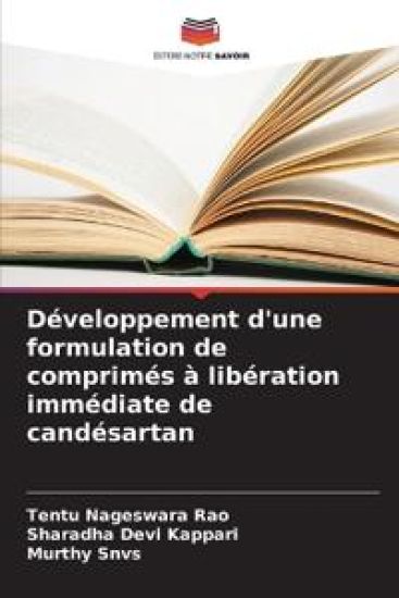 Développement d'une formulation de comprimés à libération immédiate de candésartan