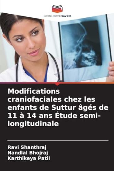 Modifications craniofaciales chez les enfants de Suttur âgés de 11 à 14 ans Étude semi-longitudinale