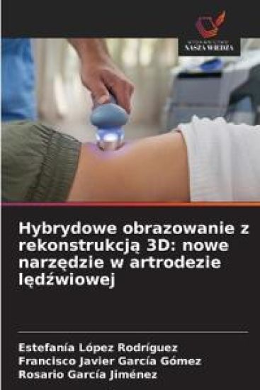 Hybrydowe obrazowanie z rekonstrukcja 3D