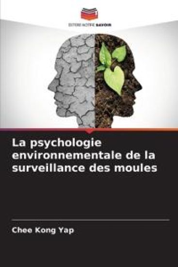 La psychologie environnementale de la surveillance des moules