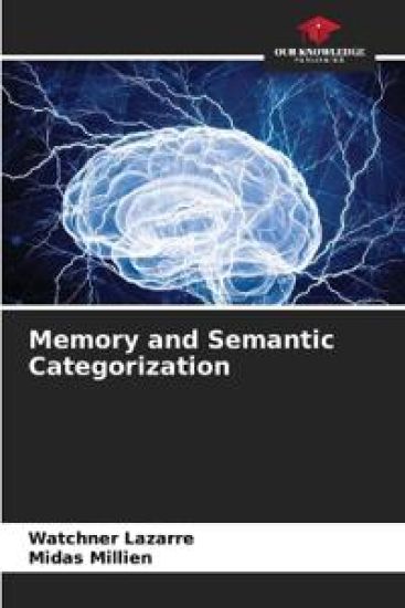 Memory and Semantic Categorization