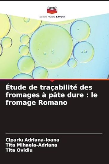 Étude de traçabilité des fromages à pâte dure: le fromage Romano