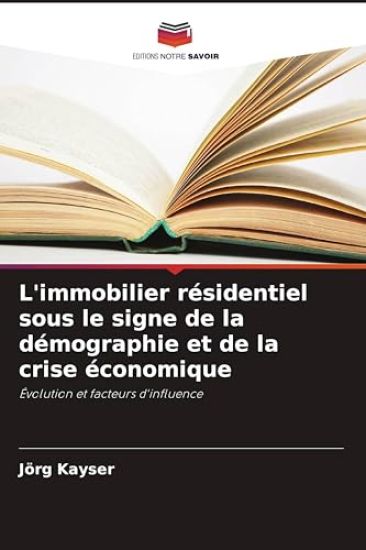L'immobilier résidentiel sous le signe de la démographie et de la crise économique
