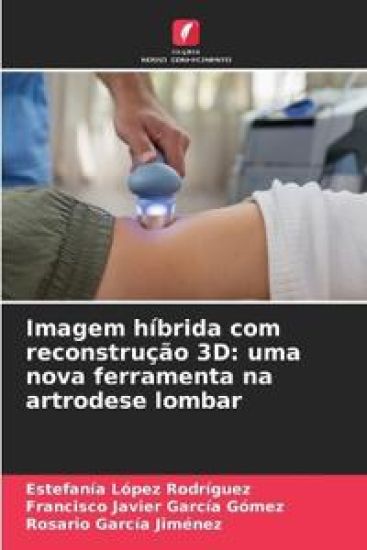 Imagem híbrida com reconstrução 3D